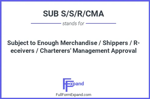 Full form of SUB S/S/R/CMA