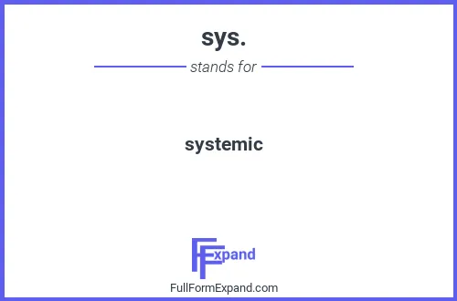 Full form of sys.