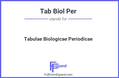 Full form of Tab Biol Per