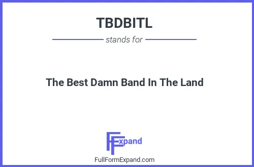 Full form of TBDBITL