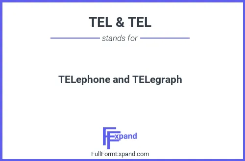 Full form of TEL & TEL