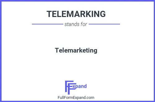 Full form of TELEMARKING