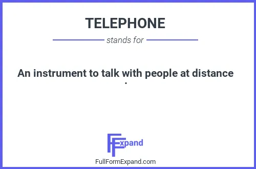 Full form of TELEPHONE