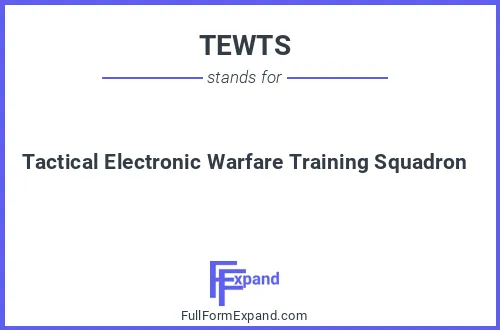 Full form of TEWTS