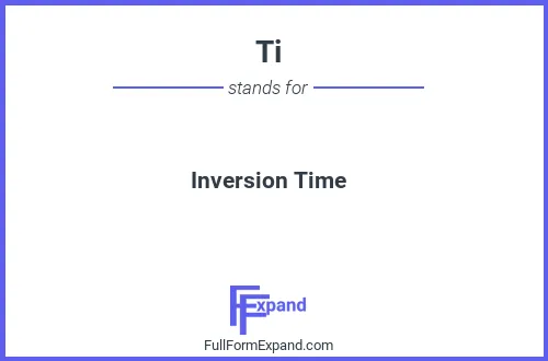 Full form of Ti