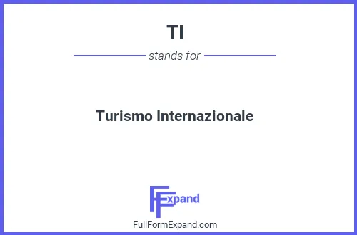 Full form of TI