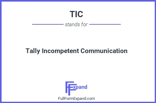Full form of TIC