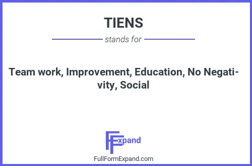 Full form of TIENS