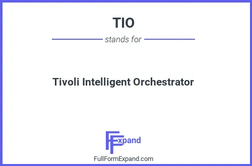 Full form of TIO