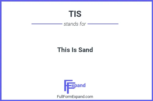 Full form of TIS