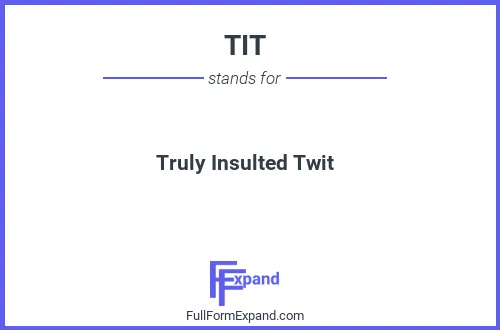 Full form of TIT