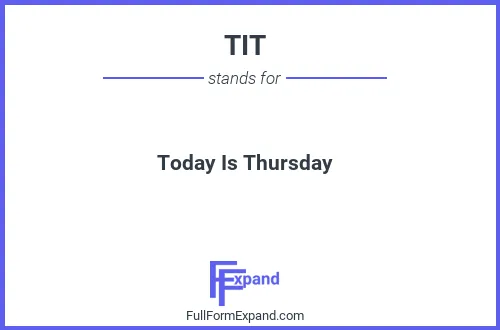 Full form of TIT