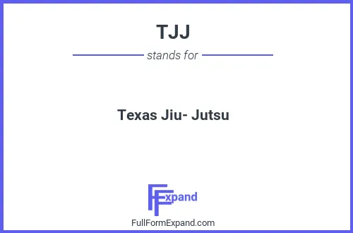 Full form of TJJ