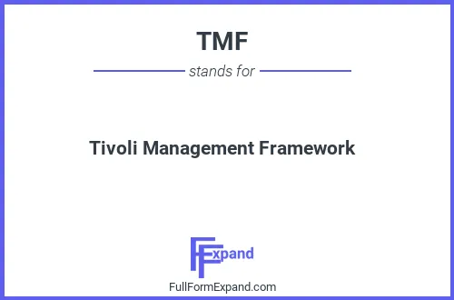 Full form of TMF