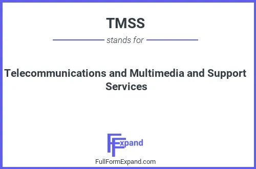 Full form of TMSS