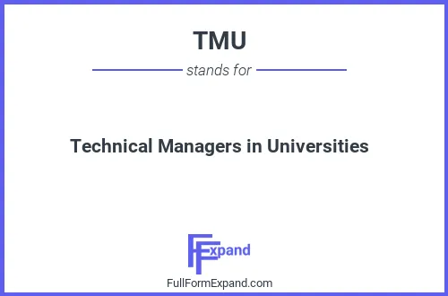 Full form of TMU