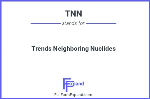 Full form of TNN