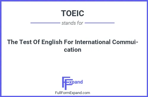 Full form of TOEIC