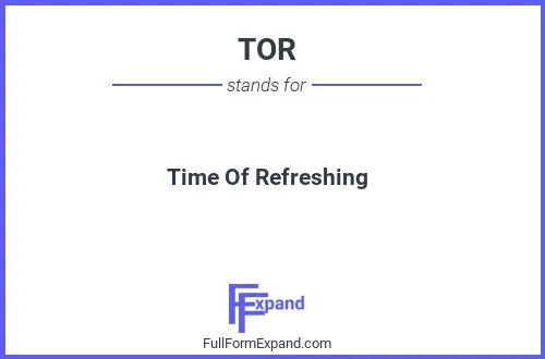 Full form of TOR