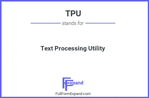 Full form of TPU