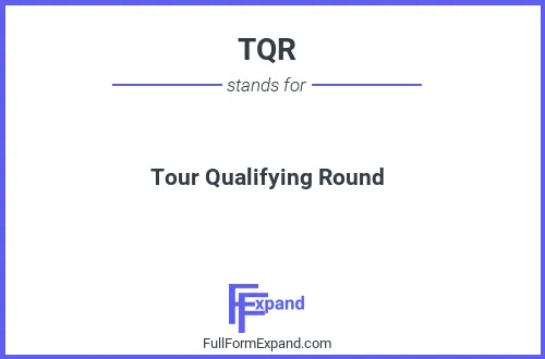 Full form of TQR