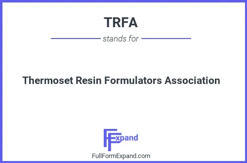 Full form of TRFA