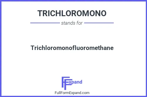 Full form of TRICHLOROMONO