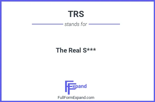 Full form of TRS