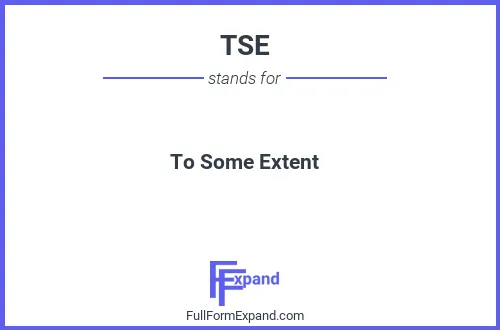 Full form of TSE