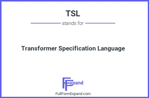 Full form of TSL