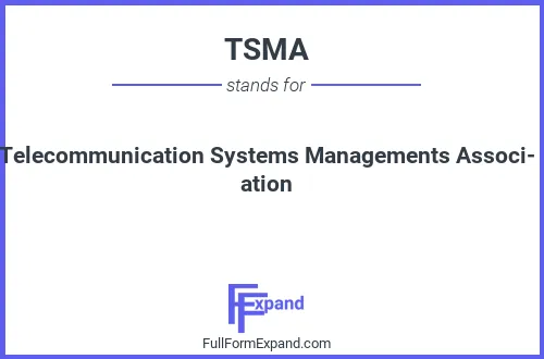 Full form of TSMA