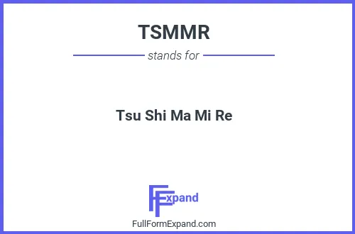 Full form of TSMMR