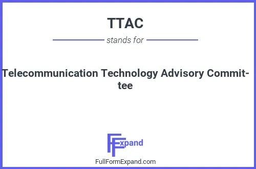 Full form of TTAC