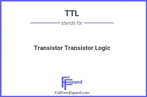 Full form of TTL