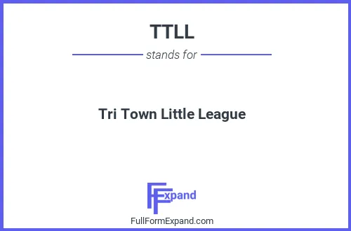 Full form of TTLL