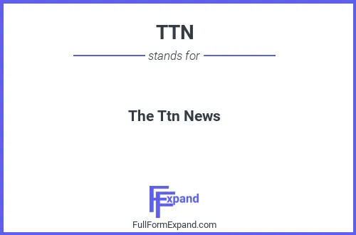 Full form of TTN