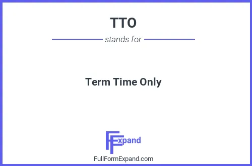 Full form of TTO