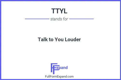 Full form of TTYL