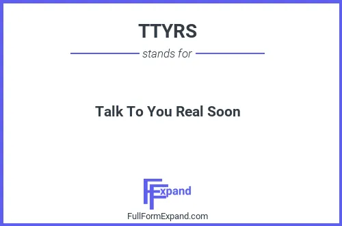 Full form of TTYRS