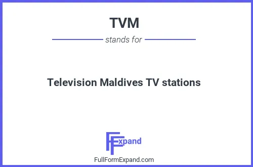 Full form of TVM