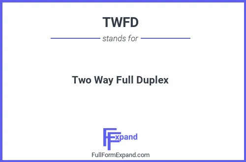 Full form of TWFD