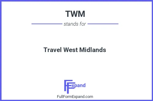 Full form of TWM