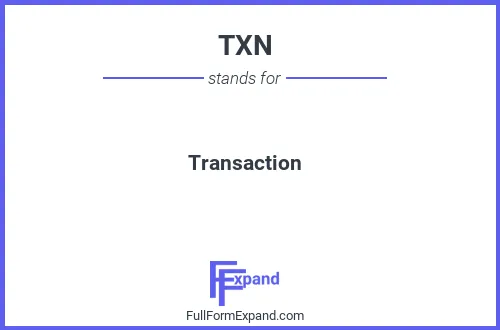 Full form of TXN