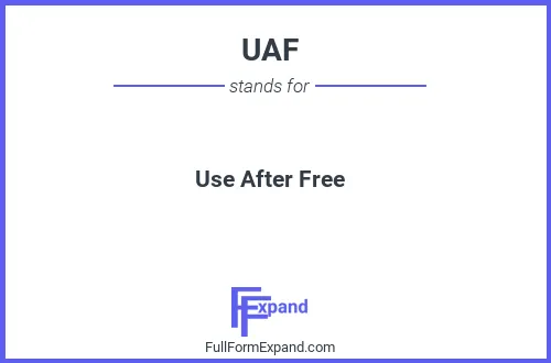 Full form of UAF