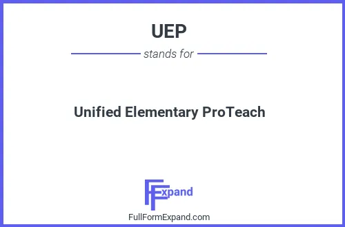 Full form of UEP