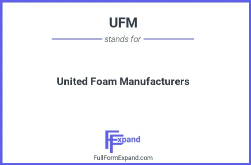 Full form of UFM