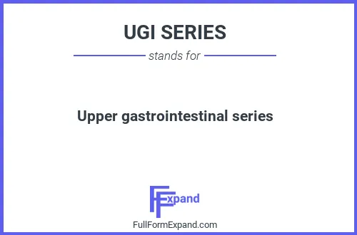 Full form of UGI SERIES