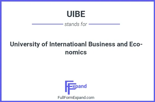 Full form of UIBE