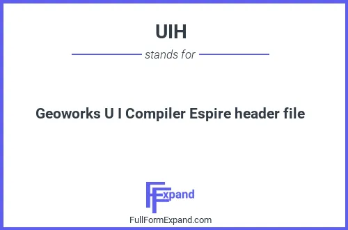 Full form of UIH