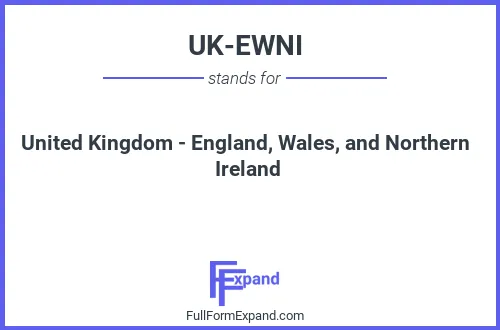Full form of UK-EWNI